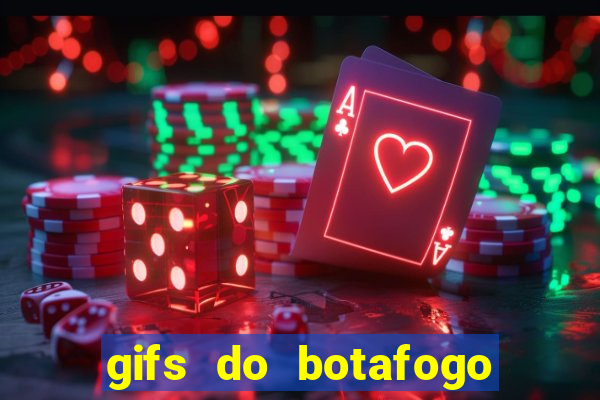 gifs do botafogo para whatsapp